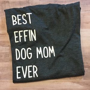 Dog mom shirt